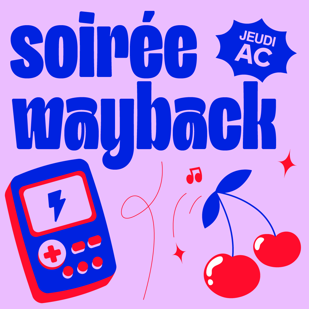 JEUDI 18 SEPTEMBRE - Soirée Wayback thumbnail