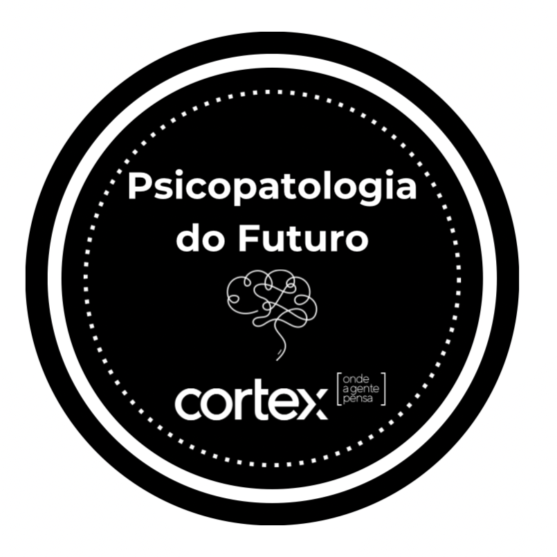 PSICOPATOLOGIA DO FUTURO  - Aulas gratuitas 07, 08 e 09 de outubro. Inscreva-se já !  thumbnail
