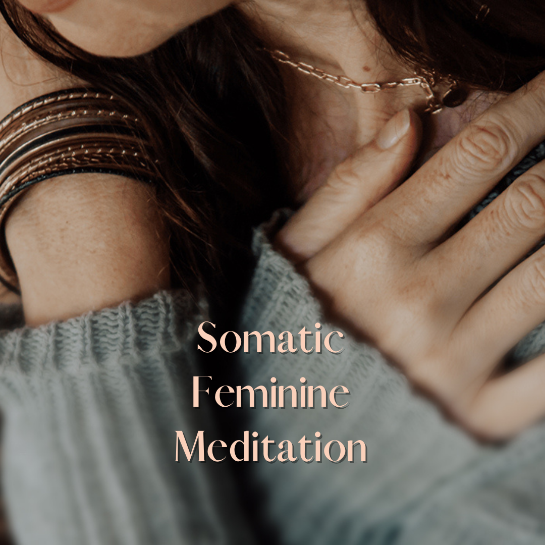 Somatic Feminine Meditation Album thumbnail