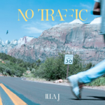 Stream “No Traffic” Album thumbnail