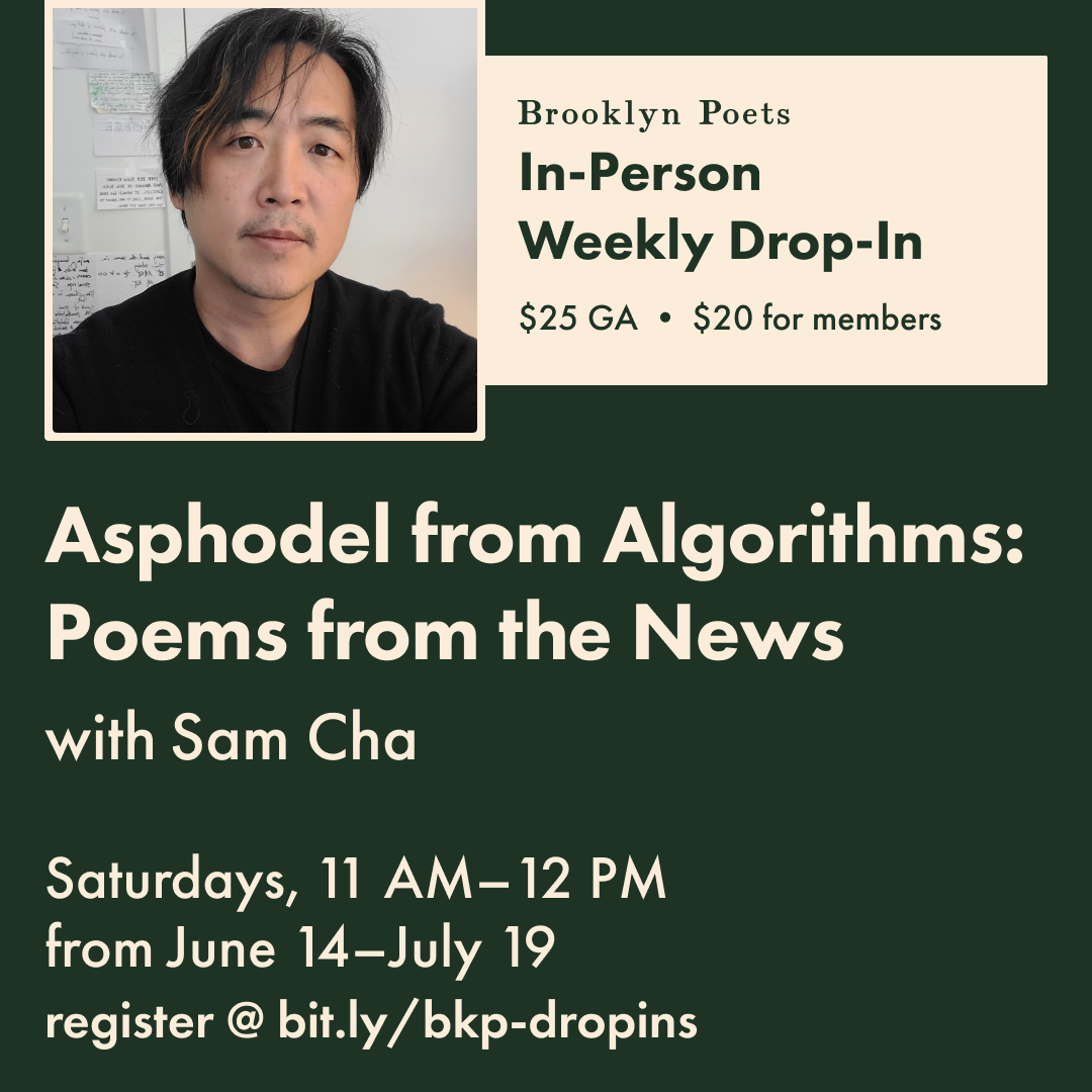 Asphodel from Algorithms: Poems from the News with Sam Cha thumbnail