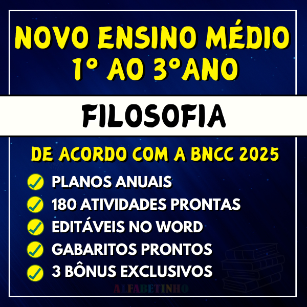 FILOSOFIA - Planejamentos e Atividades - Novo Ensino Médio 2025 thumbnail