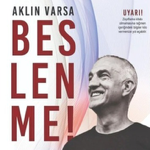Aklın Varsa Beslenme! thumbnail