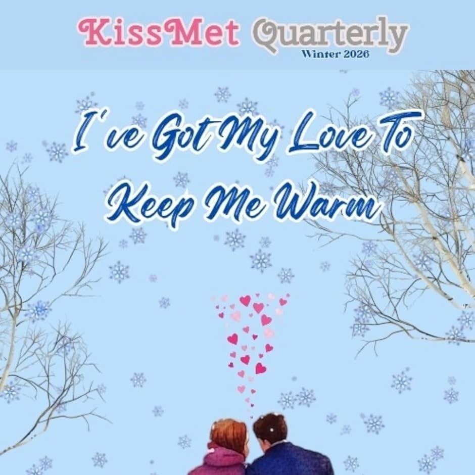 KissMet Quarterly: Winter 2026 thumbnail