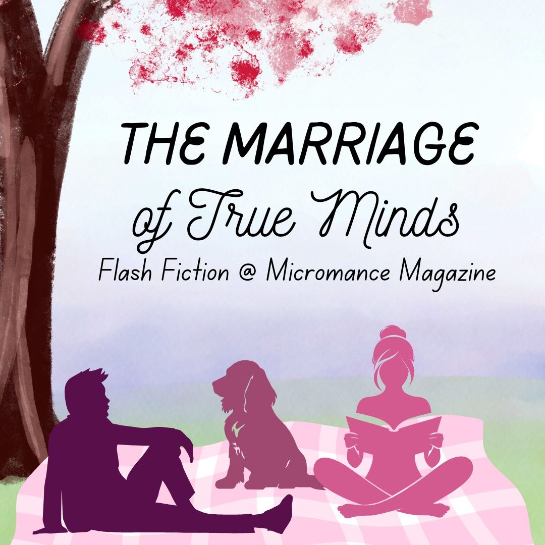 "The Marriage of True Minds" @ Micromance Magazine thumbnail