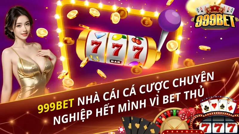 Trang Nhà Cái 999BET Uy Tín Hàng Đầu Việt Nam thumbnail