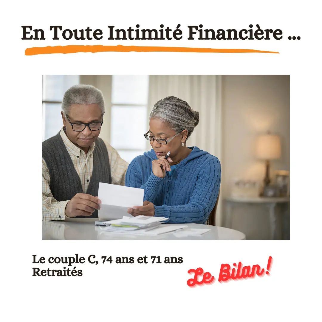 [#ETIF 9]
On se retrouve en cette fin de mois avec un couple de retraités : Mr et Mme C 🧓🏾👵🏾
Ils nous partagent le bilan