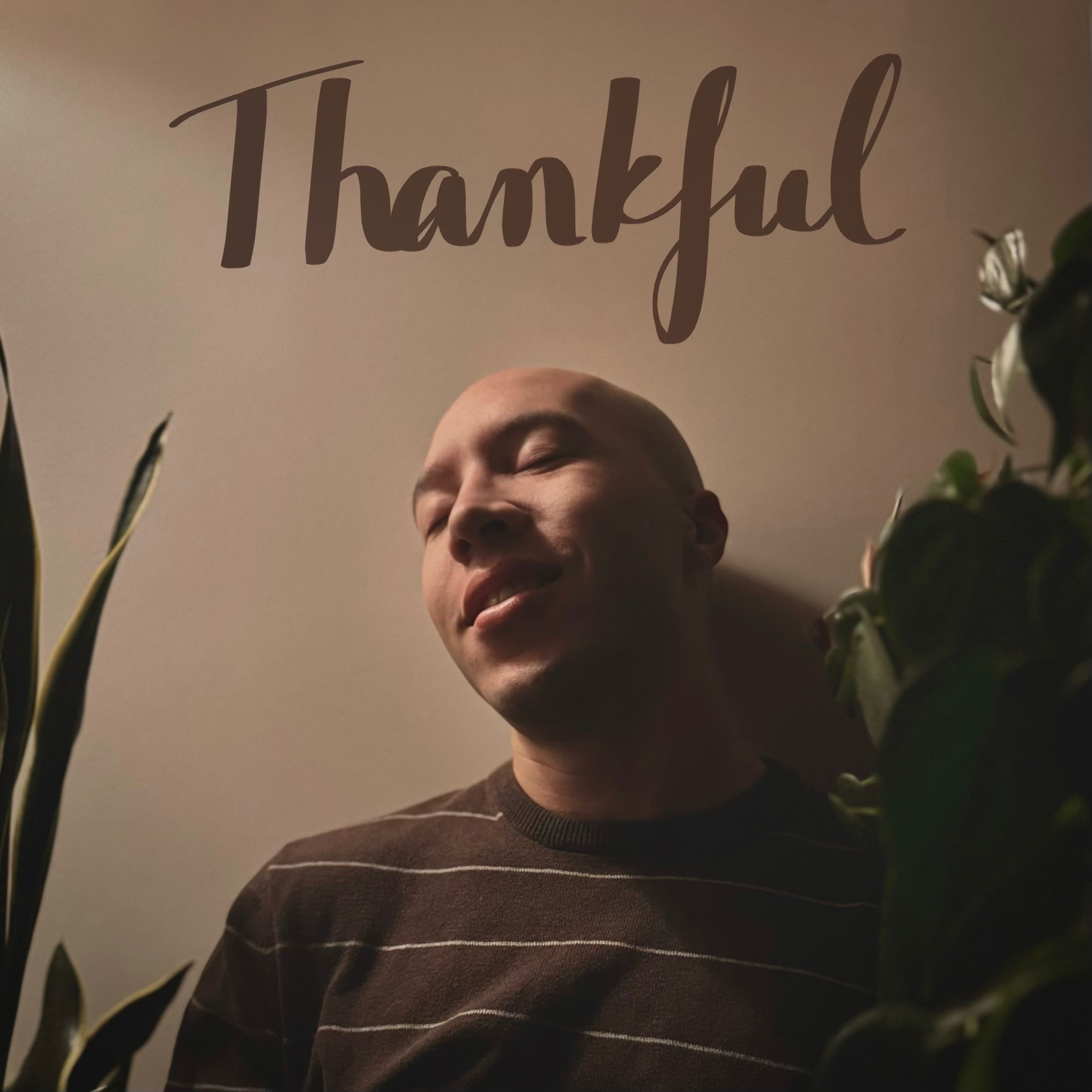 CLICK HERE to listen to my new single “Thankful” thumbnail