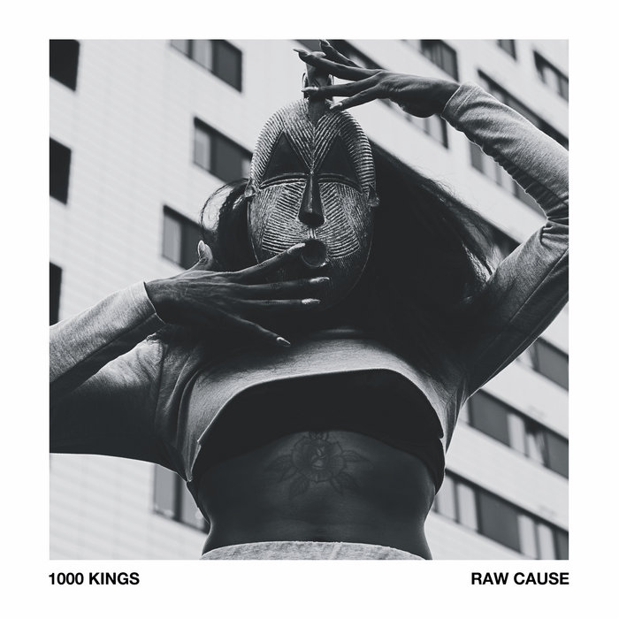 Raw Cause, by 1000 Kings thumbnail