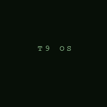 T9 OS thumbnail
