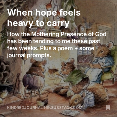 When Hope feels heavy to carry (+ journal prompts) thumbnail