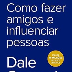 Como fazer amigos e influenciar pessoas | Amazon.com.br thumbnail