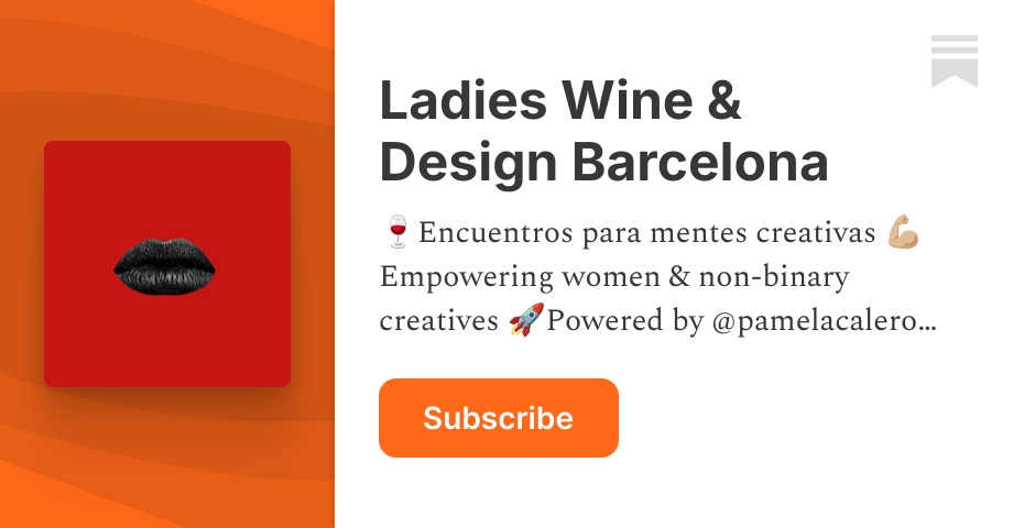 Ladies Wine & Design Barcelona | Substack thumbnail