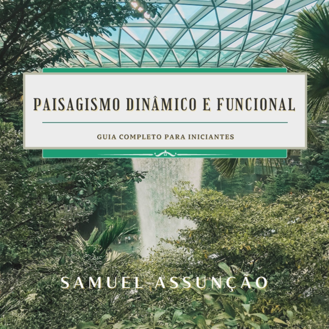 Paisagismo Dinâmico e Funcional  thumbnail