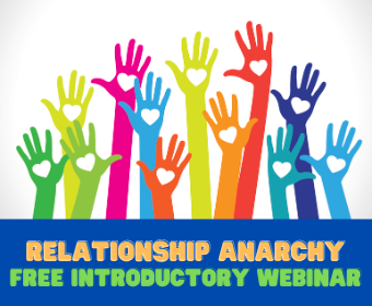 Relationship Anarchy Free  Introductory Webinar thumbnail