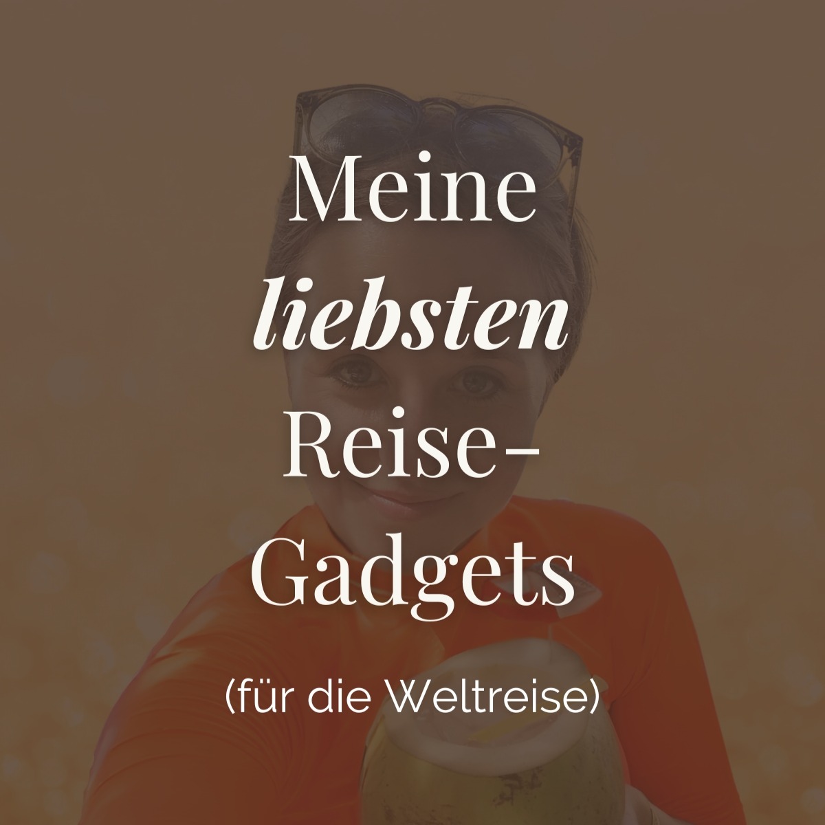 Meine liebsten Reise-Gadgets thumbnail