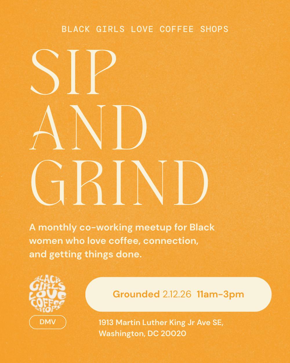 2.12.26 BGLC DMV: Sip and Grind @ Grounded💻 thumbnail