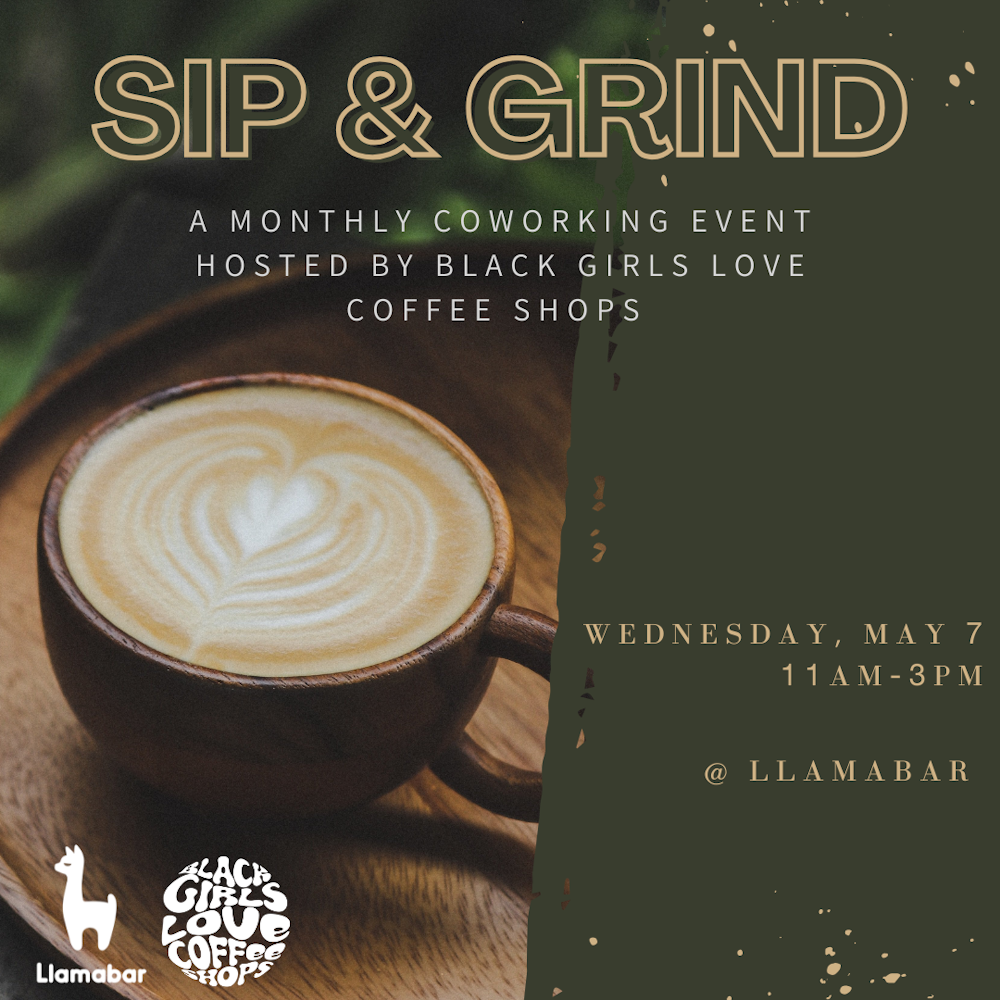 6.11 BGLC LA: Sip & Grind @ South LA Cafe 💻 thumbnail