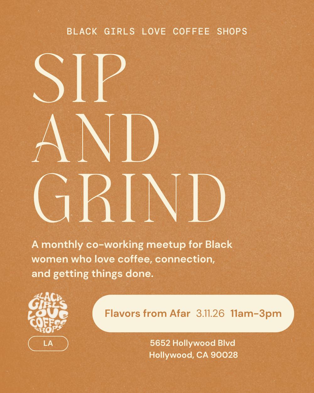 3.11.26 BGLC LA: March Sip & Grind @ Flavors from Afar 💻 thumbnail