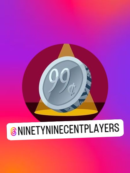 Follow us on Instagram @ninetyninecentplayers ! thumbnail