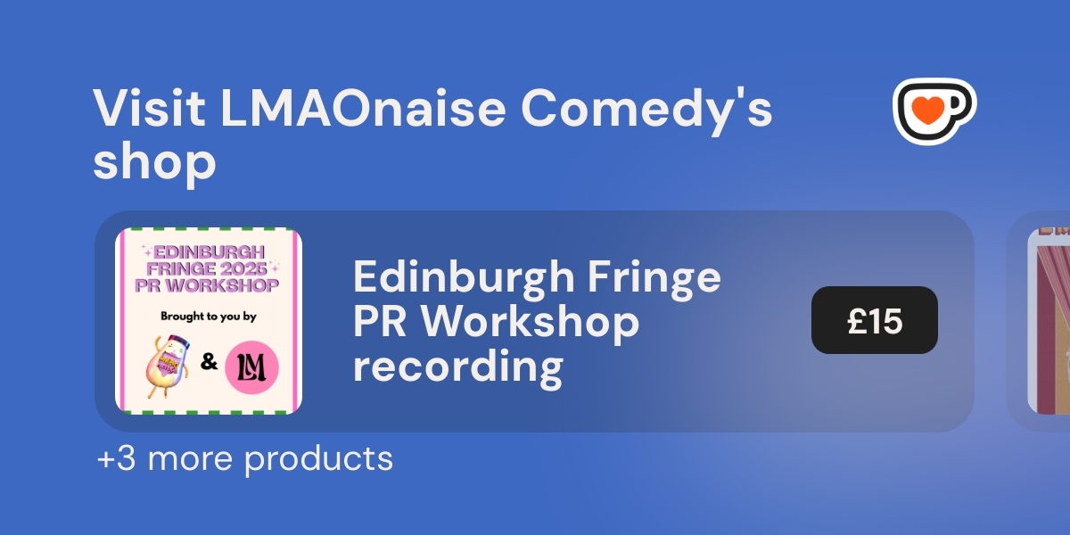 Get the Edinburgh Fringe PR Workshop recording thumbnail