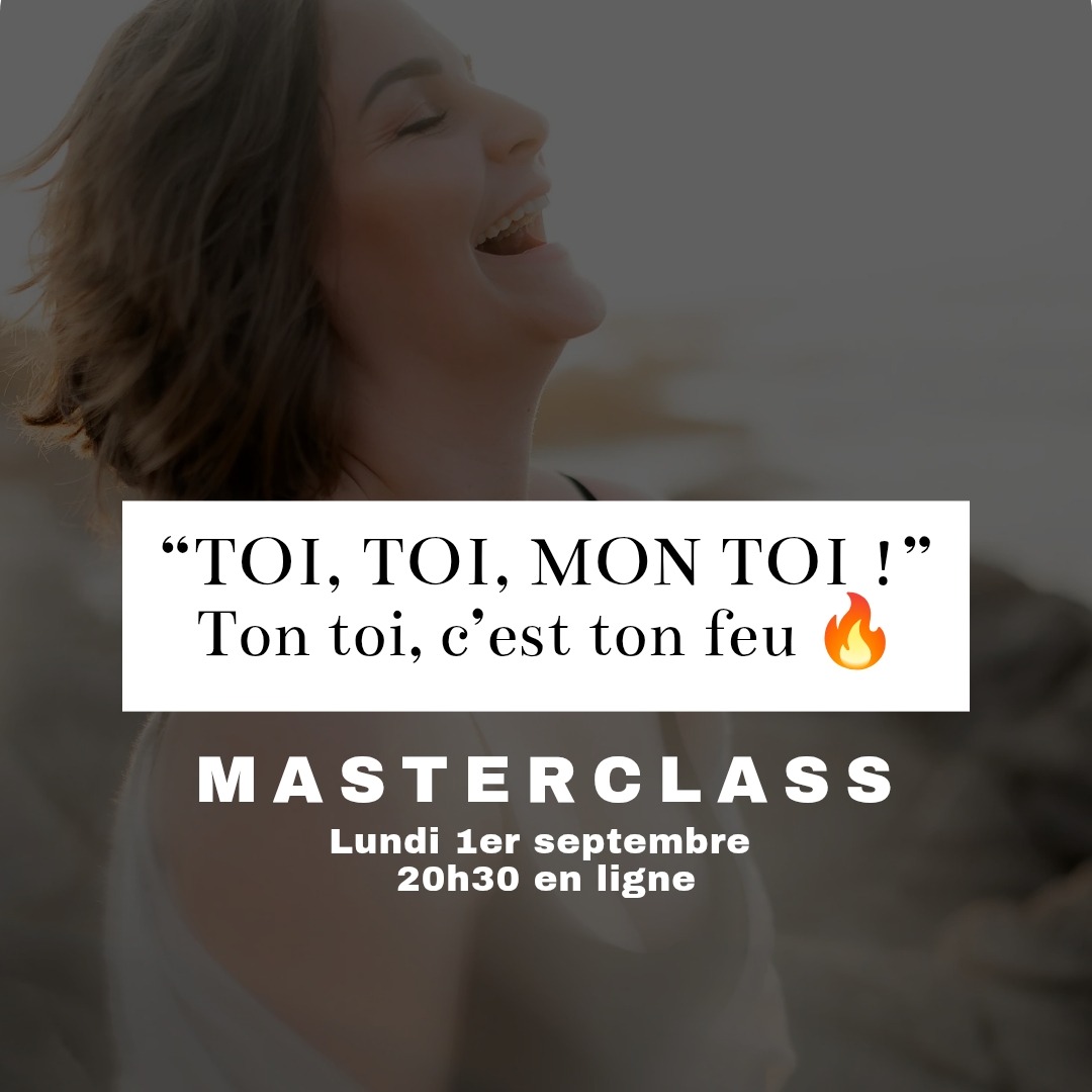 MASTERCLASS : Toi, toi mon Toi 🔥 thumbnail