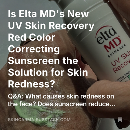 Product Review: Elta MD New UV Skin Recovery Red Color Correcting Sunscreen thumbnail