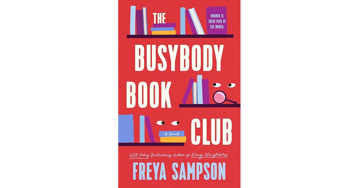 Book giveaway for The Busybody Book Club by Freya Sampson May 16-May 25, 2025 thumbnail