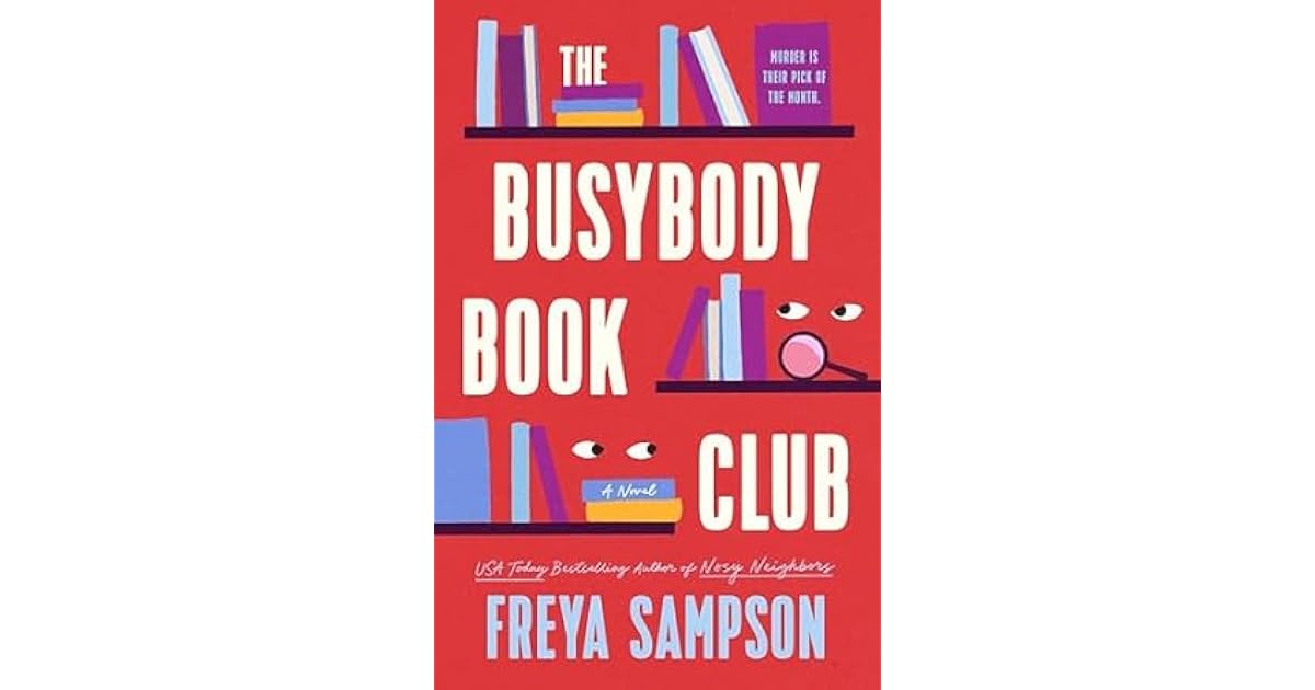 Book giveaway for The Busybody Book Club by Freya Sampson Apr 18-May 11, 2025 thumbnail