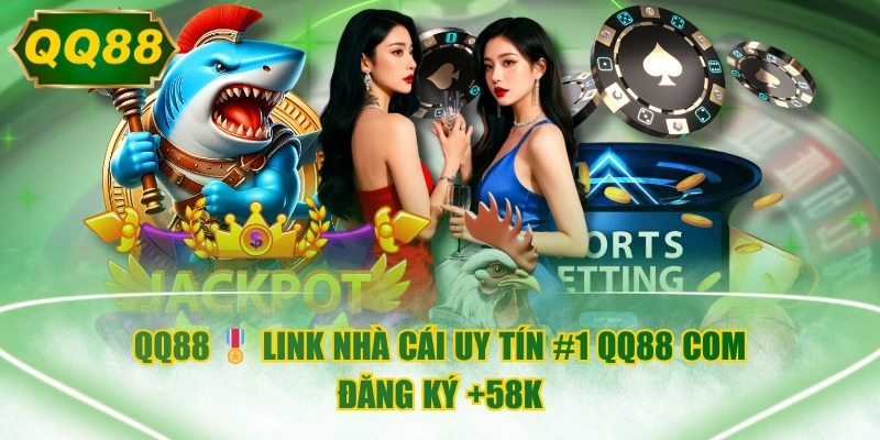 QQ88 🎖️ LINK NHÀ CÁI UY TÍN #1 QQ88 COM | ĐĂNG KÝ + 58K thumbnail