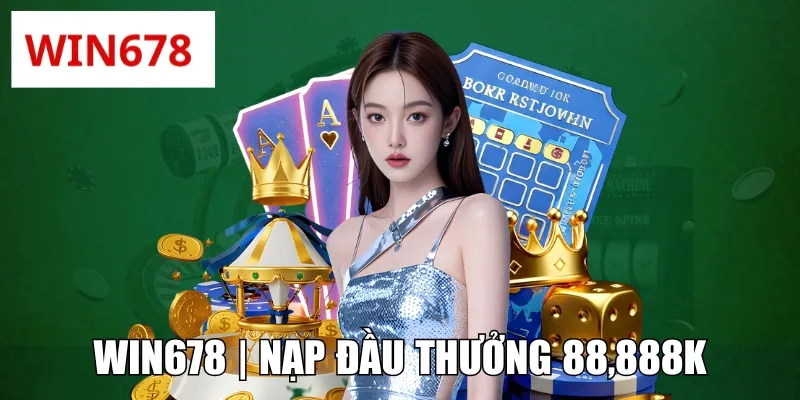 Win678 - Đăng Ký & Đăng Nhập Win678.COM Chính Thức | Tặng 88k thumbnail