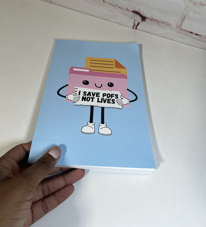 I Save PDFs Not Lives Journal thumbnail