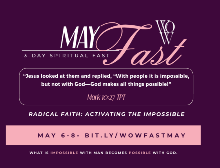 Catch the Replays: WOW May Fast | Radical Faith: Activating The Impossible. thumbnail