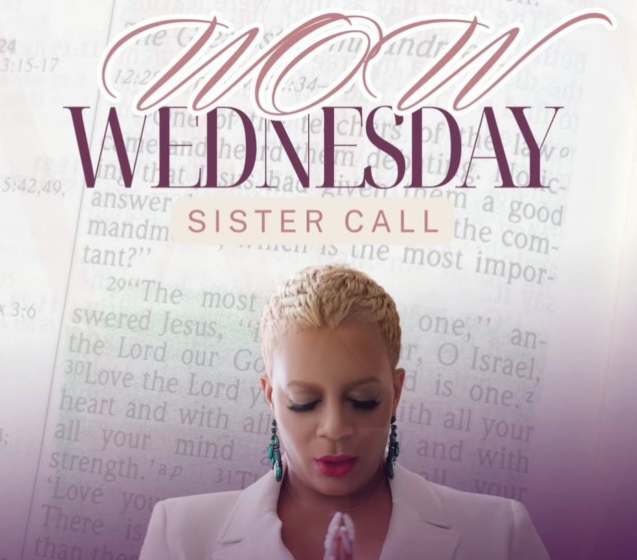 Join Us for the WOW Wednesday Sister Call | Wednesday 6:30 AM EST thumbnail