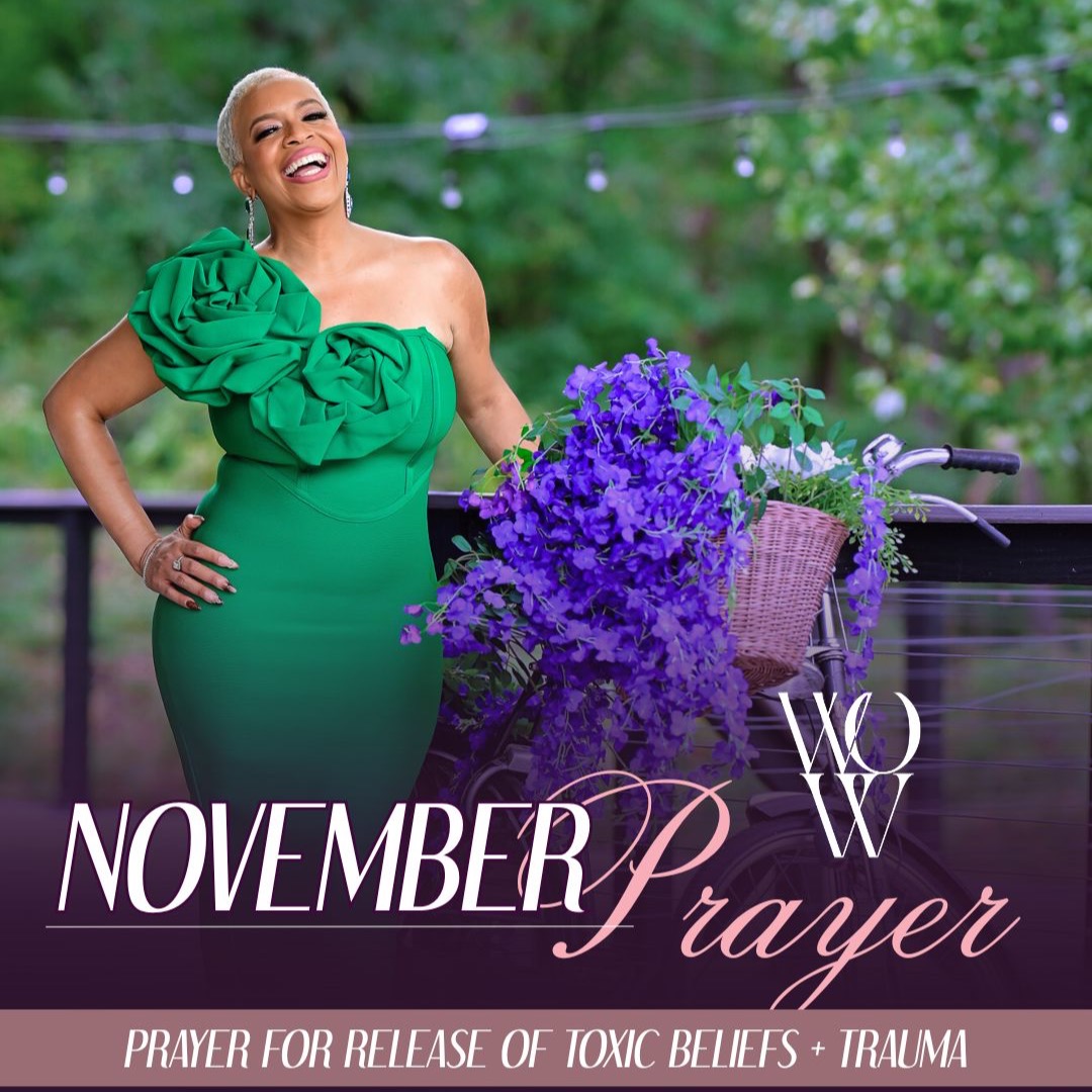 WOW November Prayer | Prayer for Release of Toxic Beliefs + Trauma thumbnail