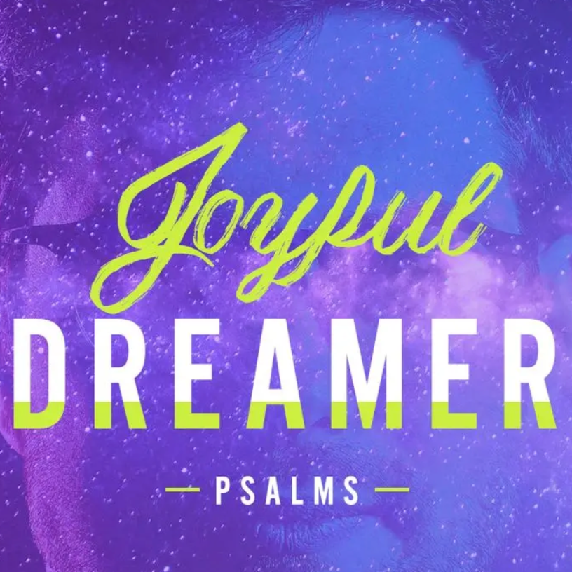 Joyful Dreamer | 1.7.26 - 1.13.26 Devotional thumbnail
