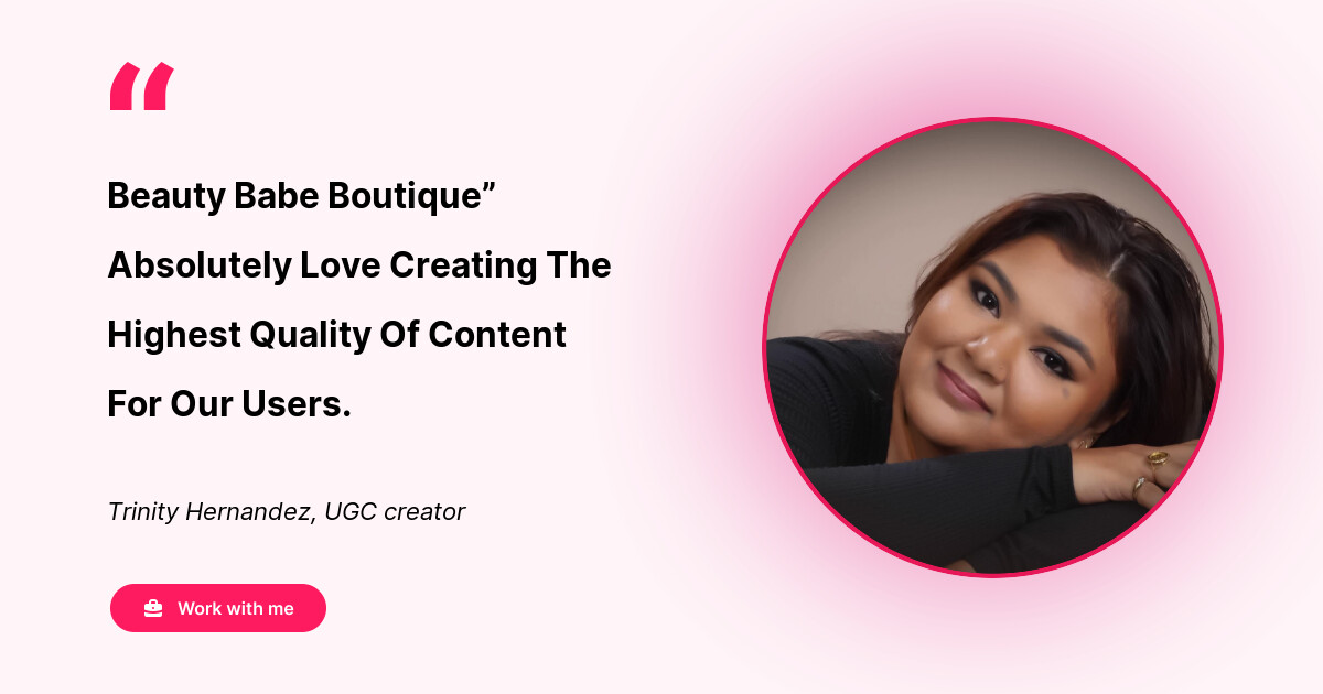 Trinity Hernandez | UGC Creator from Texas, United States (@trinity-hernandez) portfolio - JoinBrands  thumbnail