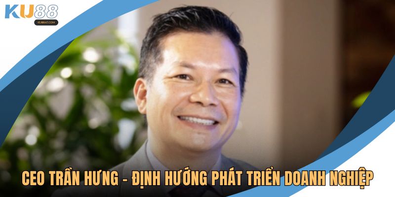 CEO Trần Hưng thumbnail