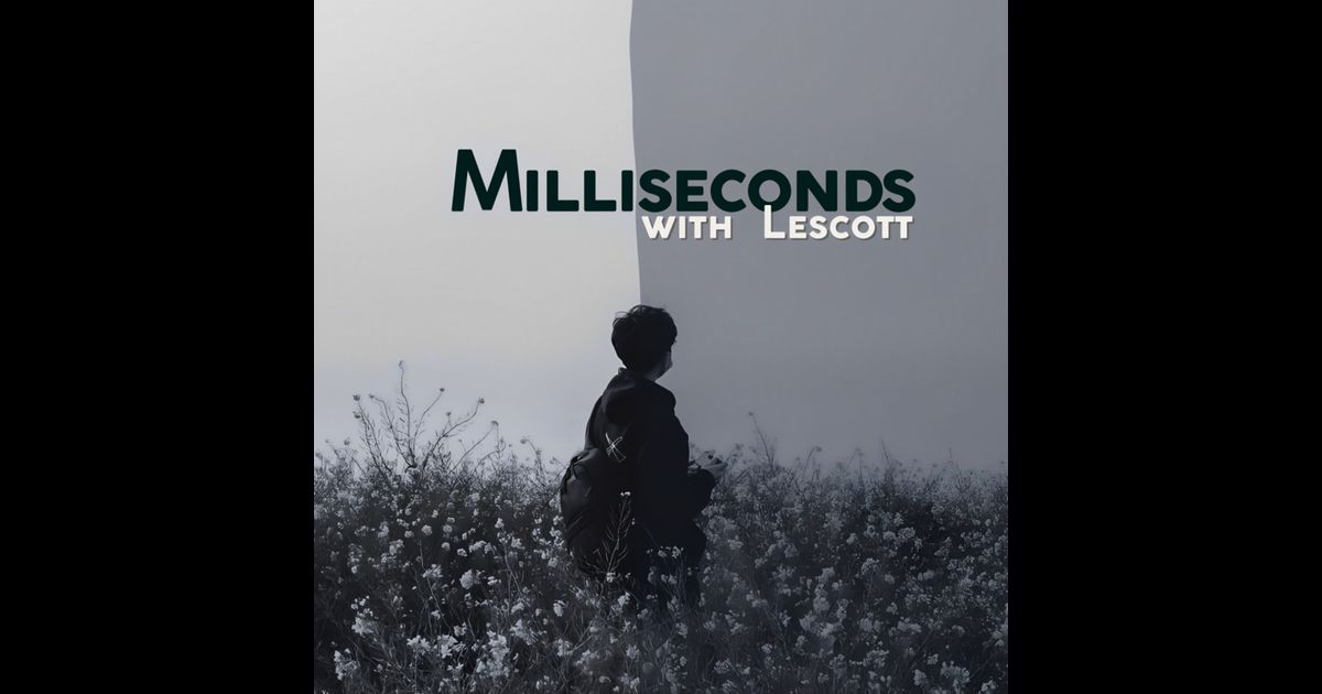 Milliseconds with Lescott thumbnail
