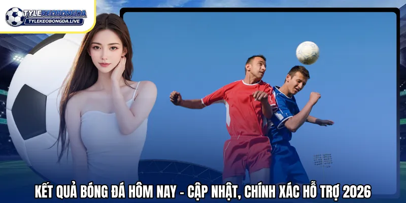 Kết Quả Bóng Đá thumbnail