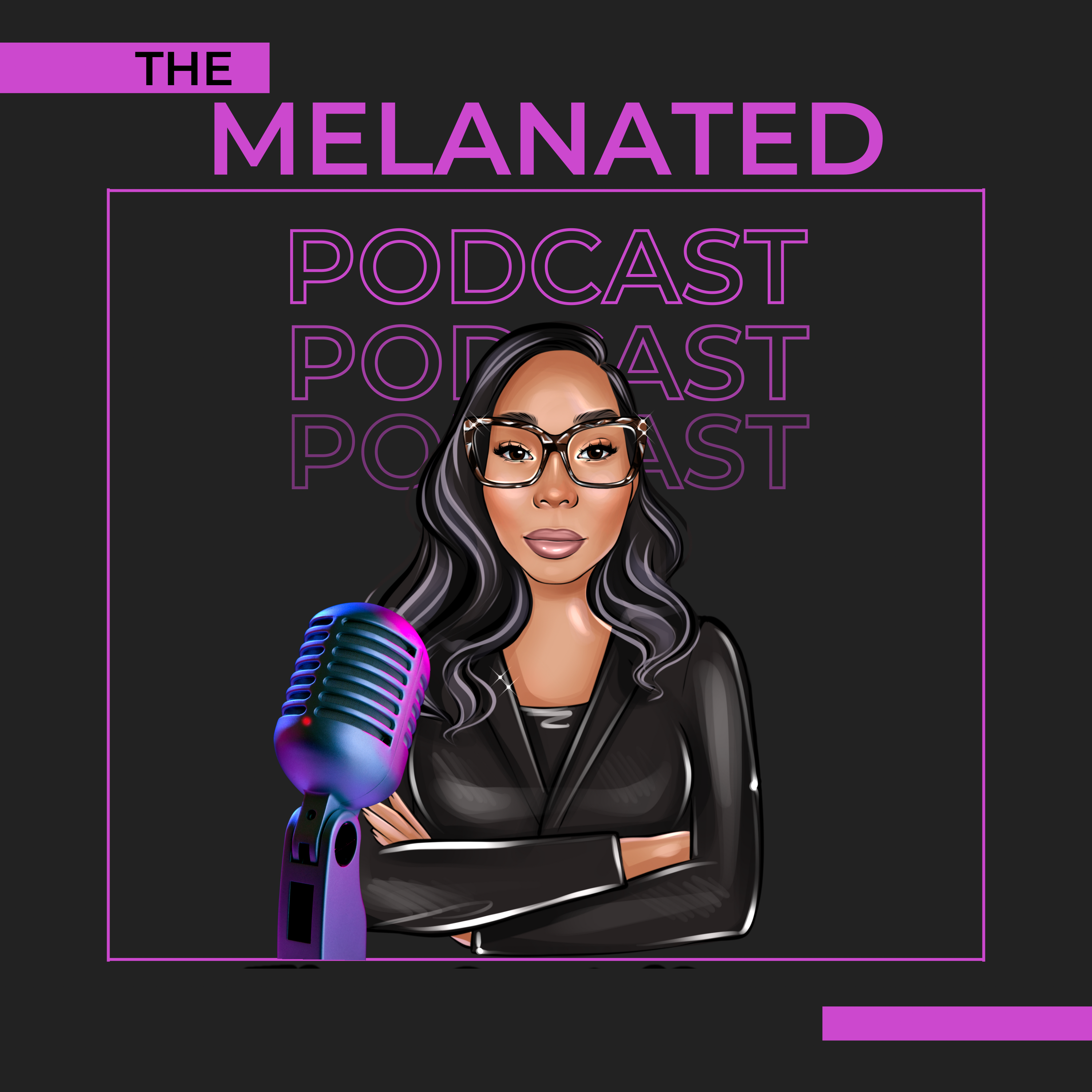 Check out The Melanated Podcast thumbnail