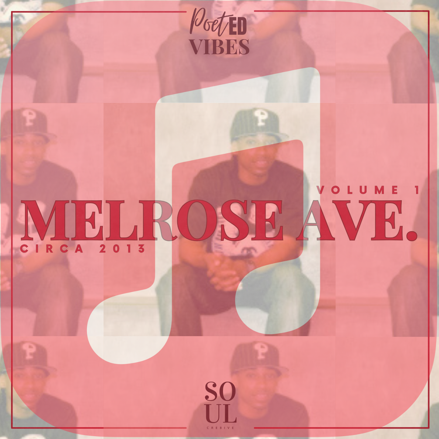PoetED Vibes: Melrose Ave (circa 2013) Vol. 1 : Apple Music thumbnail