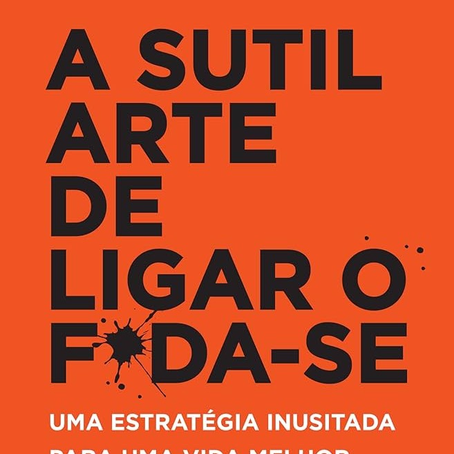 A Sutil Arte de Ligar o Foda-Se thumbnail