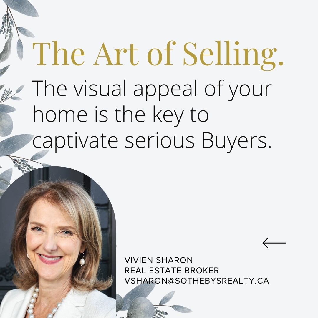The Art of Selling: The visual appeal of your home is the key to captivating a Buyer. One way is by staging your home be
