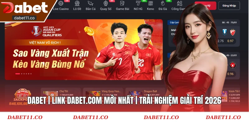 Dabet | Link Dabet.COM Mới Nhất | Trải Nghiệm Giải Trí 2026 thumbnail
