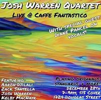 Josh Warren Quartet ft. Diane Pancel @ Caffe Fantastico - December 28th thumbnail