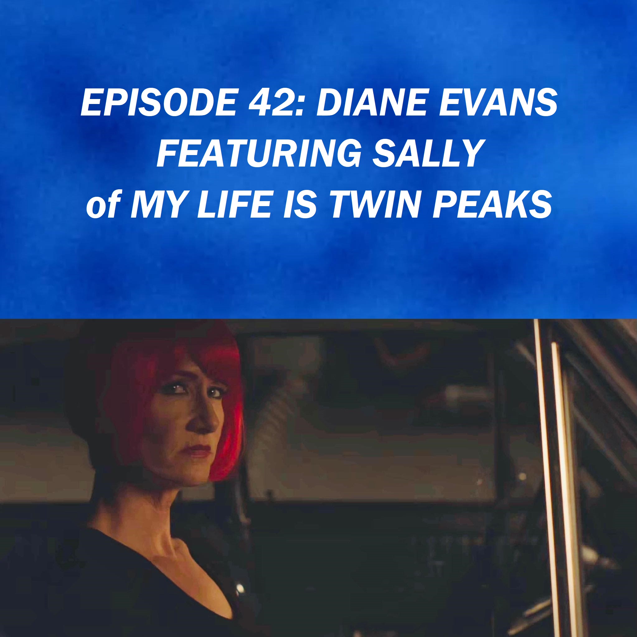 Podcast: Sally talks about Diane from Twin Peaks thumbnail