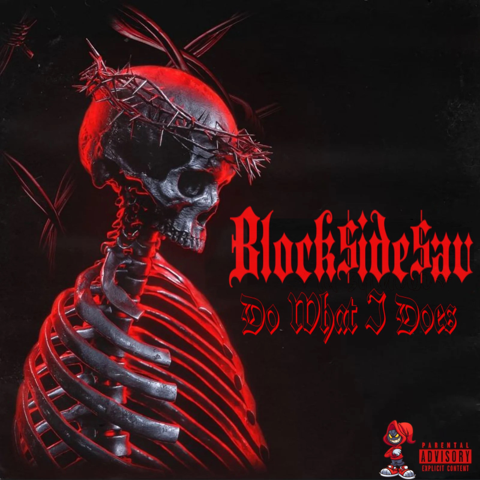 Block$ide$av - Do What I Does [Single] thumbnail