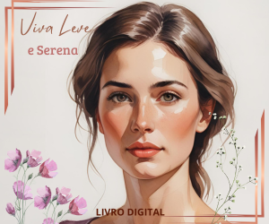 Viva Leve e Serena - COMPRE AQUI thumbnail