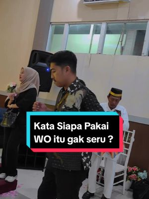 Kata siapa pakai WO itu gak seru ??  Sini sama makna aja dijamin bakal seru abis deh pernikahan kalian 😁 #satuharipenuhm